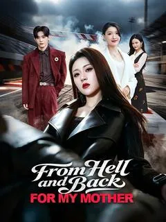 From Hell and Back, For My Mother — poster