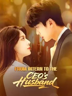From Intern to the CEO's Husband — poster