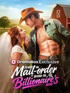 From Mail-Order Bride To Billionaire's Wife — poster