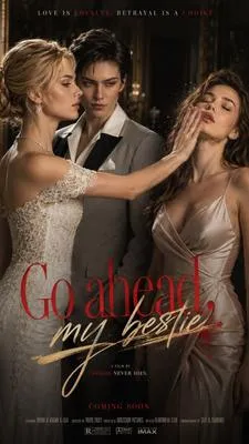 Go ahead, my bestie — poster