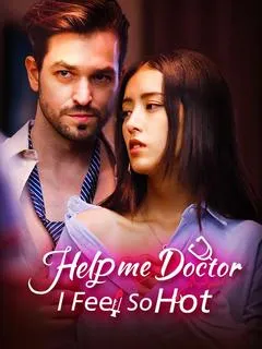 Help Me, Doctor, I Feel So Hot — poster