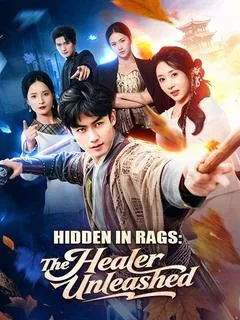 Hidden in Rags: The Healer Unleashed — poster