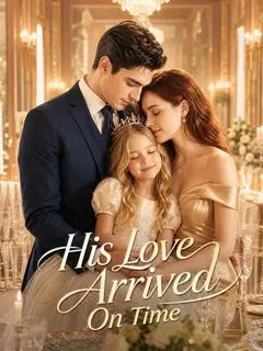 His Love Arrived On Time — poster