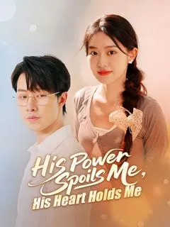 His Power Spoils Me, His Heart Holds Me — poster