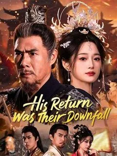 His Return Was Their Downfall — poster