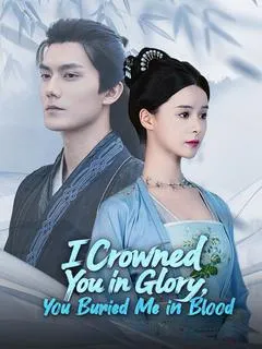 I Crowned You in Glory, You Buried Me in Blood — poster