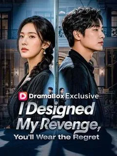 I Designed My Revenge, You'll Wear the Regret (DUBBED)