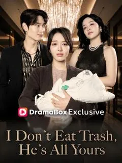 I Don't Eat Trash, He's All Yours — poster