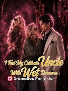 I Fed My Celibate Uncle With Wet Dreams — poster