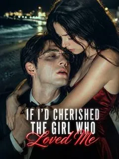 If I’d Cherished The Girl Who Loved Me — poster