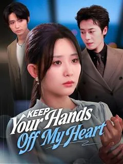 Keep Your Hands Off My Heart (DUBBED) — poster