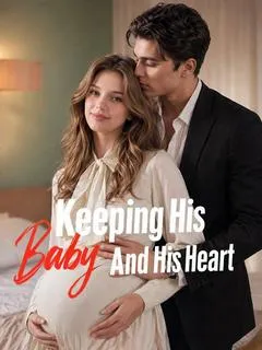 Keeping His Heart and His Baby — poster