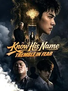 Know His Name, Tremble in Fear — poster