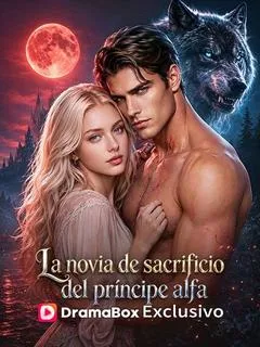 La novia de sacrificio del príncipe alfa — póster