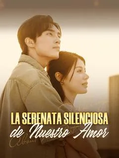 La Serenata Silenciosa de Nuestro Amor