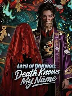 Lord of Oblivion: Death Knows My Name
