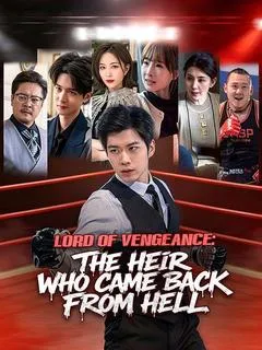 Lord of Vengeance: The Heir Who Came Back from Hell