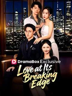 Love at Its Breaking Edge — poster