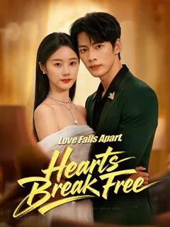 Love Falls Apart, Hearts Break Free (DUBBED)