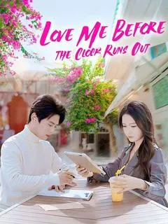 Love Me Before the Clock Runs Out (DUBBED) — poster
