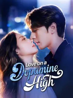 Love on a Dopamine High