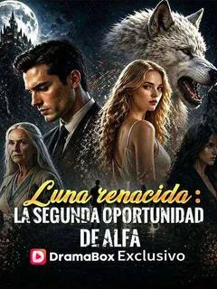 Luna renacida: la segunda oportunidad de Alfa