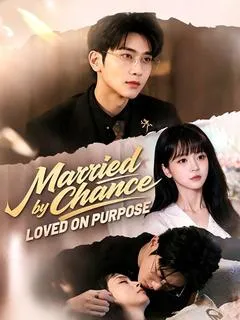 Married by Chance, Loved on Purpose — poster