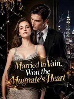 Married in Vain, Won the Magnate's Heart — poster