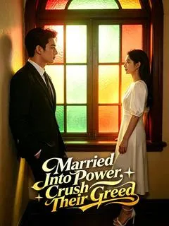 Married Into Power, Crush Their Greed — poster