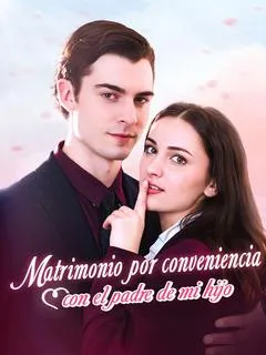 Matrimonio por conveniencia con el padre de mi hijo