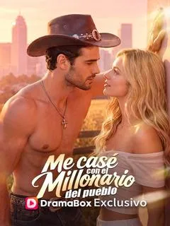 Me casé con el millonario del pueblo — póster