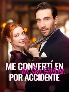 Me Convertí en la Sra. Gálvez por Accidente