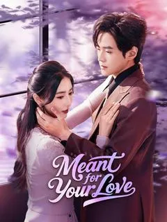 Meant for Your Love — poster