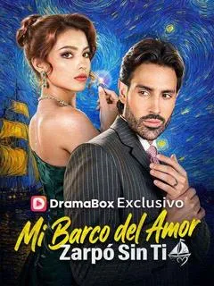Mi Barco del Amor Zarpó sin Ti — póster