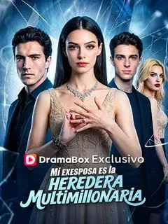 Mi exesposa es la heredera multimillonaria (Doblado) — póster