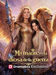 Mi madre es la diosa de la guerra