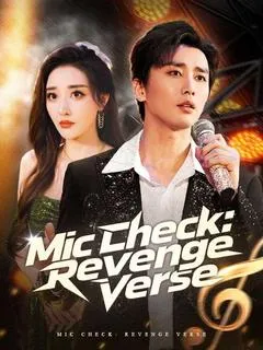 Mic Check: Revenge Verse(DUBBED)