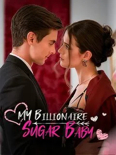My Billionaire Sugar Baby