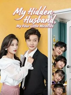 My Hidden Husband, My Four Little Miracles — poster