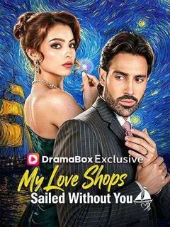 My Love Ships Sailed Without you — poster