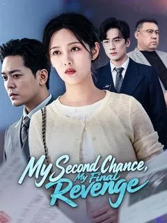 My Second Chance, My Final Revenge — poster
