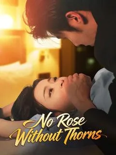 No Rose Without Thorns — poster