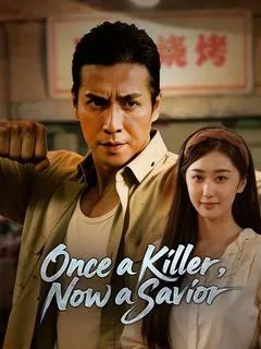Once a Killer, Now a Savior — poster