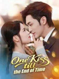 One Kiss till the End of Time — poster