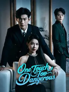 One Touch Too Dangerous — poster