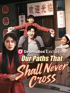 Our Paths That Shall Never Cross(DUBBED) 