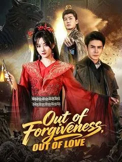 Out of Forgiveness, Out of Love — poster