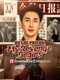 Out of Prison, My Revenge Begins