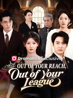 Out of Your Reach, Out of Your League