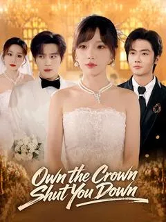 Own the Crown, Shut You Down — poster